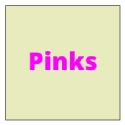 Pinks